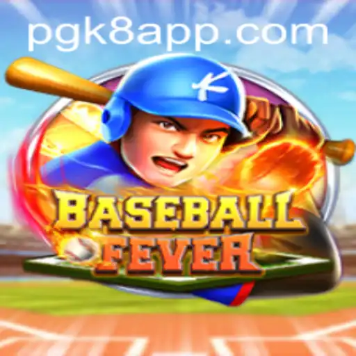 BaseballFever: An Immersive Gaming Experience with PGK8
